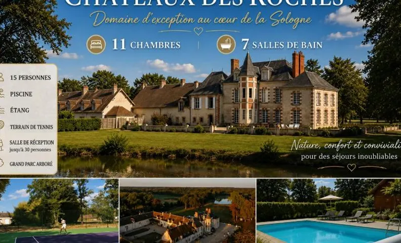 Château Des Roches piscine & tennis en Sologne